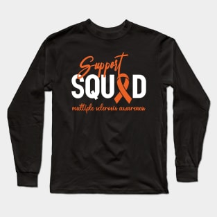 MS Warrior MS Support Squad Multiple Sclerosis Awareness Long Sleeve T-Shirt